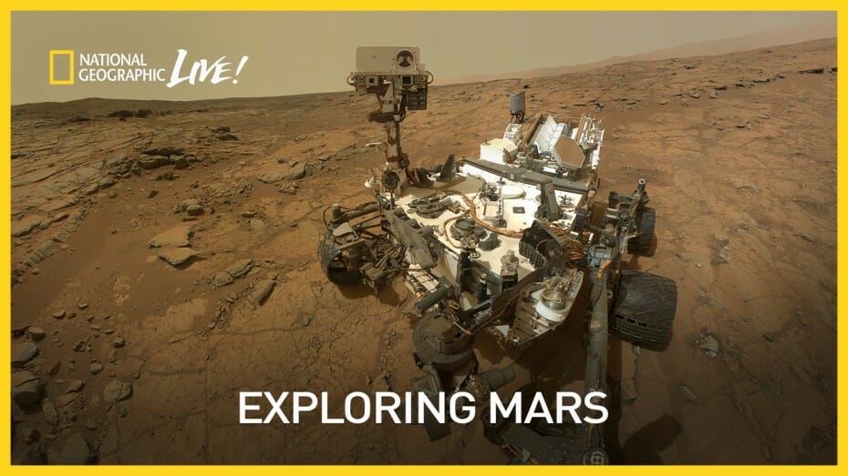 National Geographic Live Presents Exploring Mars