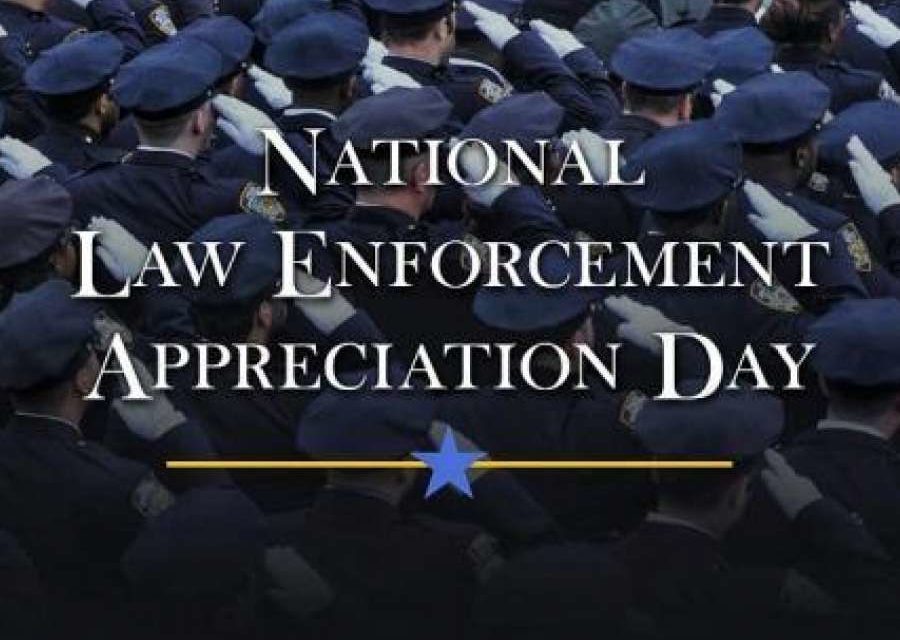 National Law Enforcement Appreciation Day, Jan. 9