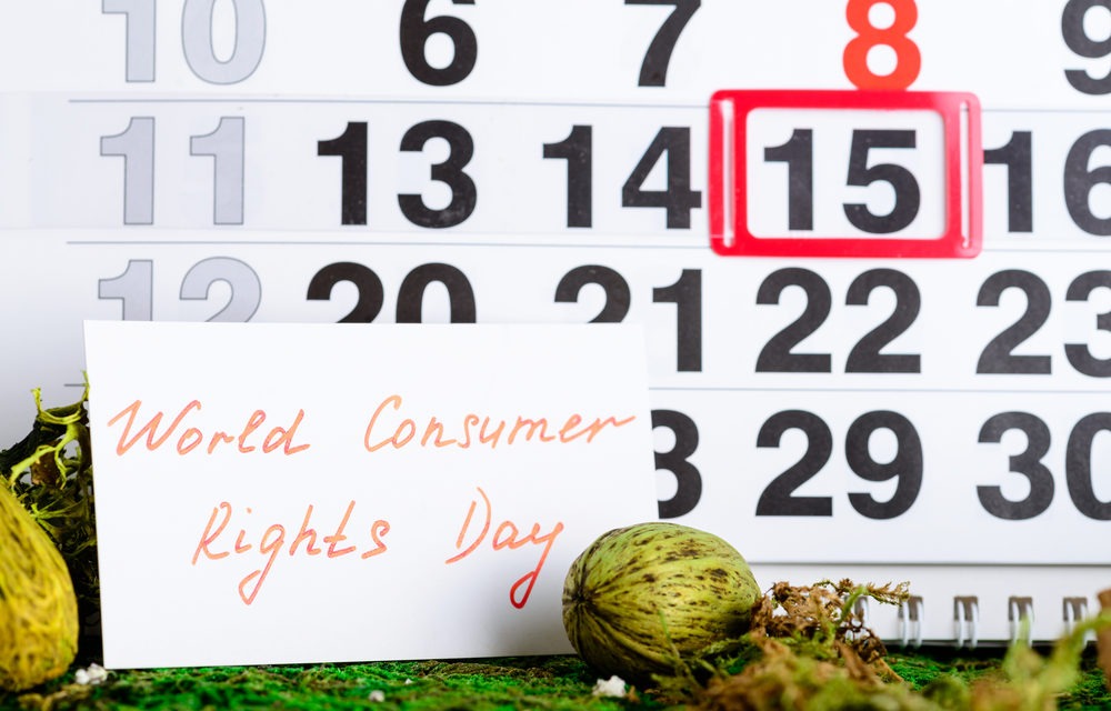 World Consumer Rights Day Set for March 15