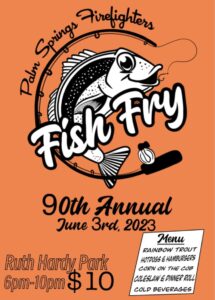 Palm Springs Fire Association Fish Fry Returns