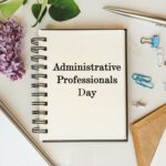 Happy National Administrative Professionals Day