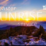 Celebrate Easter Sunrise Service at Tram