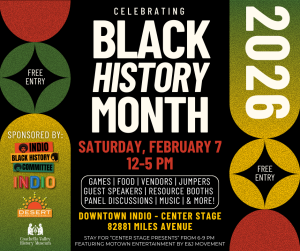 INDIO BLACK HISTORY MONTH EVENT - FEB 7, 2026 (1)