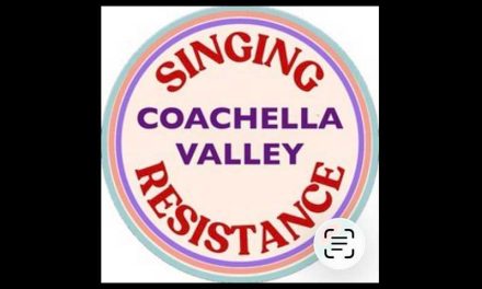 Singing Resistance to Gather in Coachella Valley